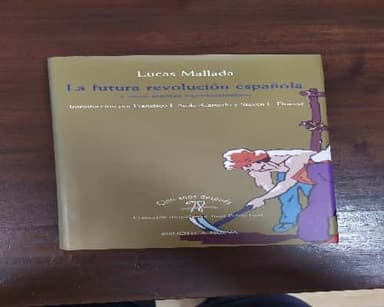 La futura revolución española y otros escritos regeneracionistas