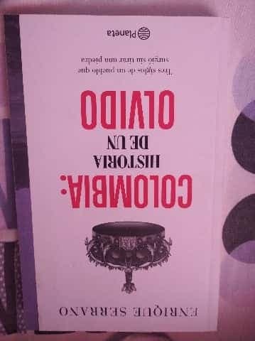 Colombia : historia de un olvido 