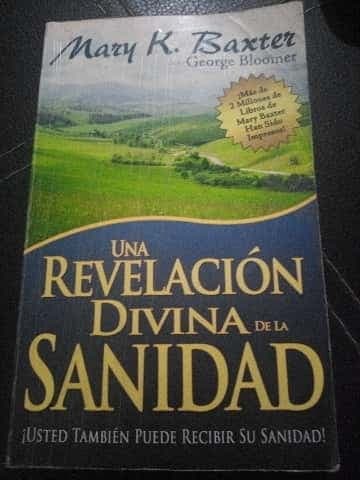 Una Revelación Divina de la Sanidad