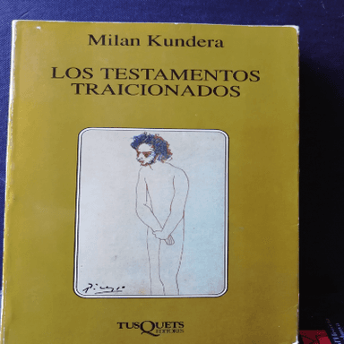 Los Testamentos Traicionados / Testaments Betrayed