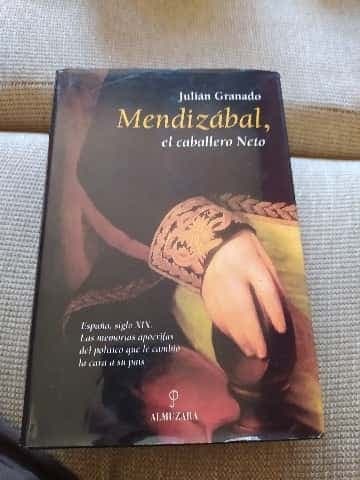 Mendizábal, el caballero Neto