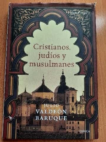 Cristianos, Judios, Musulmanes/ Christians, Jews, and Muslims
