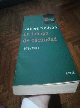 En tiempos de oscuridad 1976/1983