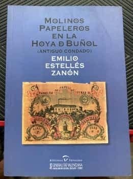 Molinos papeleros en la Hoya de Buñol