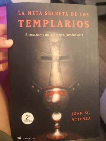 La Meta Secreta de Los Templarios