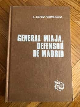 El general Miaja
