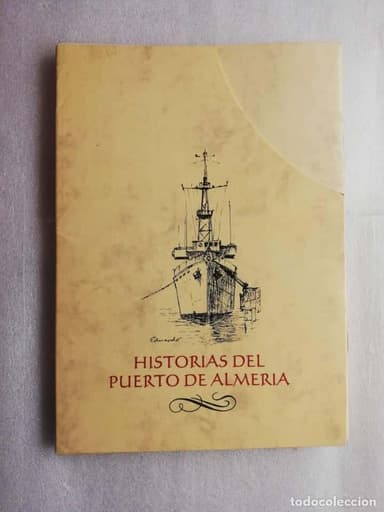 HISTORIAS DEL PUERTO DE ALMERIA EDUARDO G. ZARATE