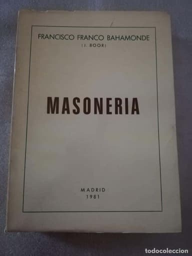 MASONERÍA. FRANCISCO FRANCO.