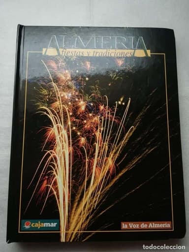 ALMERIA . FIESTAS Y TRADICIONES . TAPAS DURAS