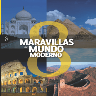 8 maravillas del mundo moderno