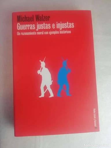 GUERRAS JUSTAS E INJUSTAS - MICHAEL WALZER