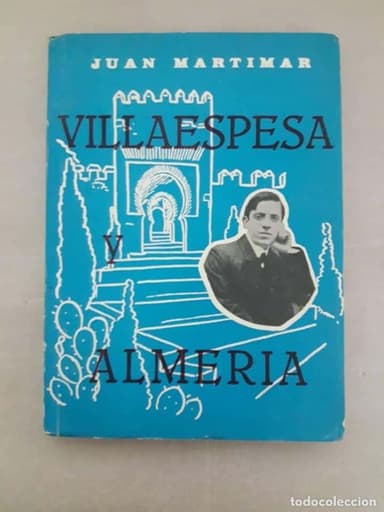 VILLAESPESA Y ALMERÍA -JUAN MARTIMAR
