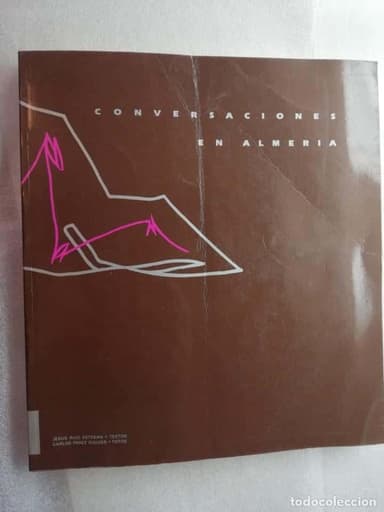 CONVERSACIONES EN ALMERÍA - RUIZ ESTEBAN, JESÚS. PÉREZ SIQUIER, CARLOS , FOTOS