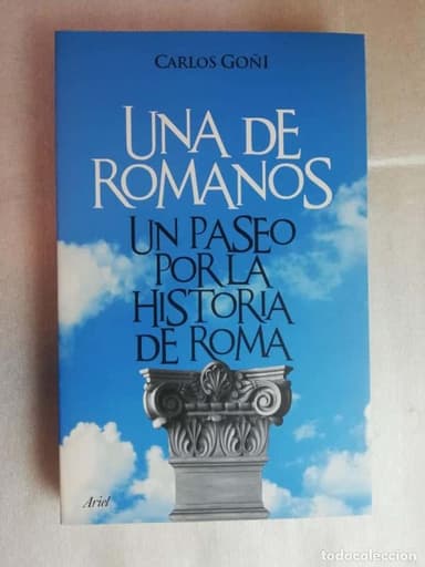 UN PASEO POR LA HISTORIA DE ROMA - CARLOS GOÑI/ ARIEL