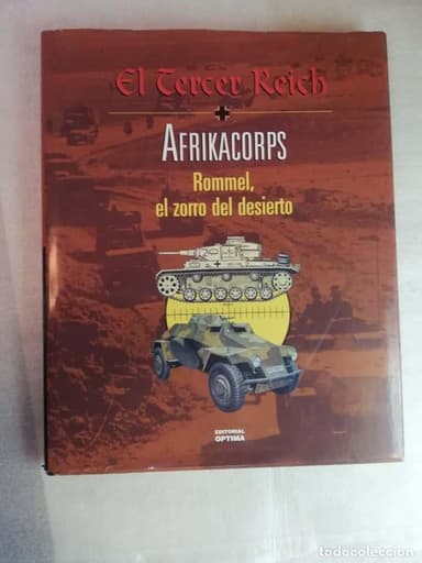 SEGUNDA II GUERRA MUNDIAL EL TERCER REICH AFRIKACORPS