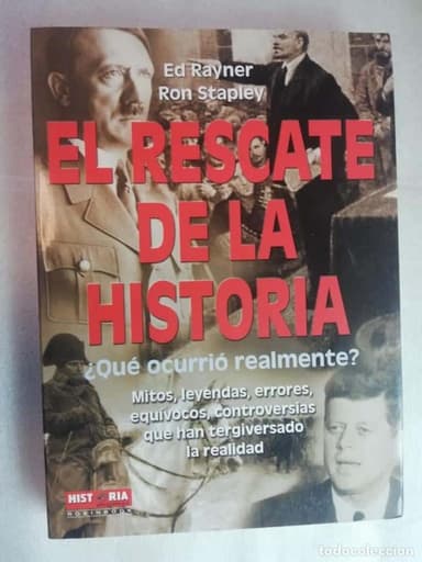 EL RESCATE DE LA HISTORIA ¿QUÉ OCURRIÓ REALMENTE?