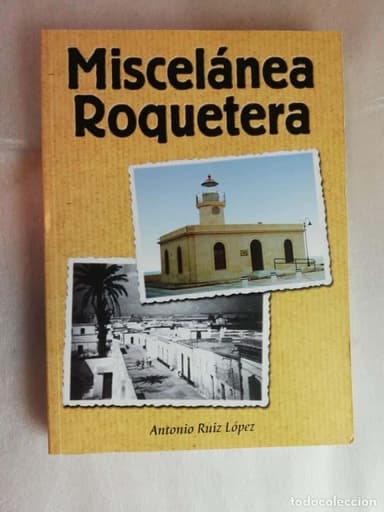 MISCELÁNEA ROQUETERA - ANTONIO RUIZ