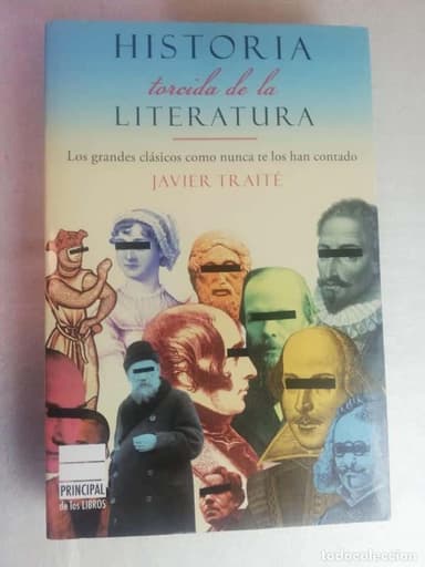 HISTORIA TORCIDA DE LA LITERATURA - JAVIER TRAITÉ