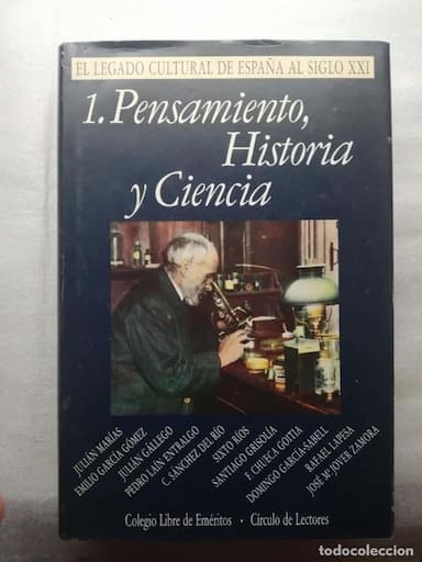 PENSAMIENTO, HISTORIA Y CIENCIA. EL LEGADO CULTURAL DE ESPAÑA AL SIGLO XXI.