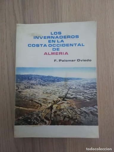 LOS INVERNADEROS EN LA COSTA OCCIDENTAL DE ALMERIA