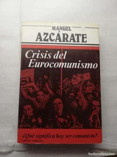 CRISIS DEL EUROCOMUNISMO - AZCÁRATE, MANUEL