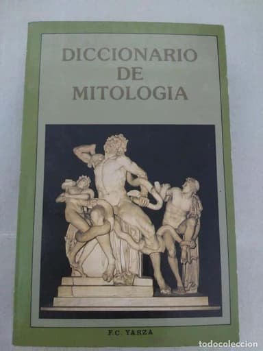 DICCIONARIO DE MITOLOGIA. EGIPCIA. ROMANA. NORDICA. GRIEGA. FRANCISCO YARZA.