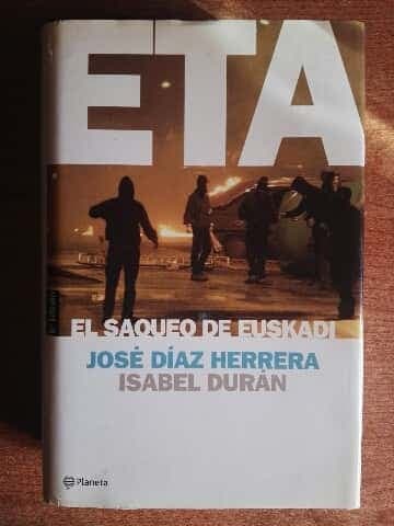 ETA - El saqueo de Euskadi