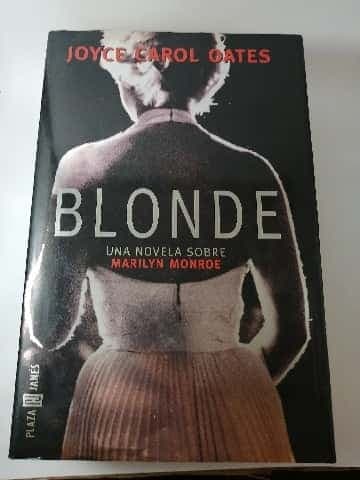 Blonde. Una novela sobre Marilyn Monroe. 