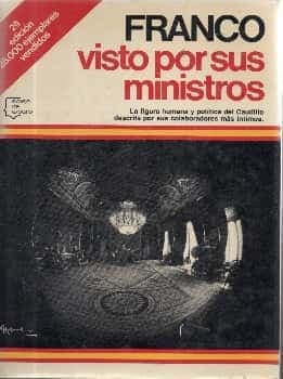 Franco visto por sus ministros