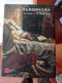 Cleopatra - El Mito y La Realidad. Libro ilustrado