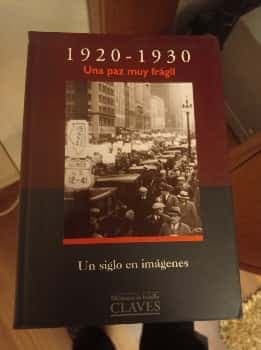 1920-1930 - Una Paz Muy Fragil