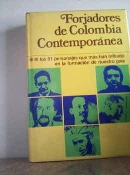Forjadores de Colombia Contemporánea 2