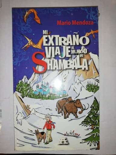 Mi Extraño Viaje Al Mundo de Shambala