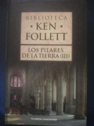 Los pilares de la tierra III
