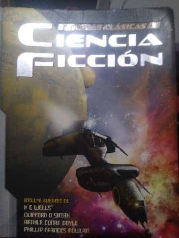 Historias clasicas de ciencia ficcion  Classic Science Fiction Stories