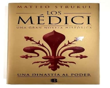 Los Médici ( Una Dinastía al Poder)
