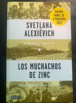 Los muchachos de zinc : voces sovieticas de la guerra de Afganistan