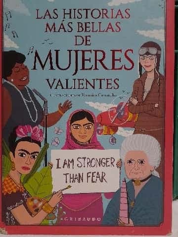 Las historias más bellas sobre mujeres valientes