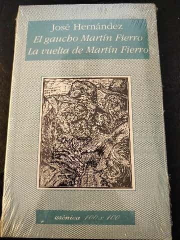 el gaucho Martín fierro la vuelta de Martín fierro 