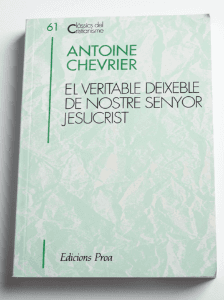 EL VERITABLE DEIXEBLE DE NOSTRE SENYOR JESUCRIST