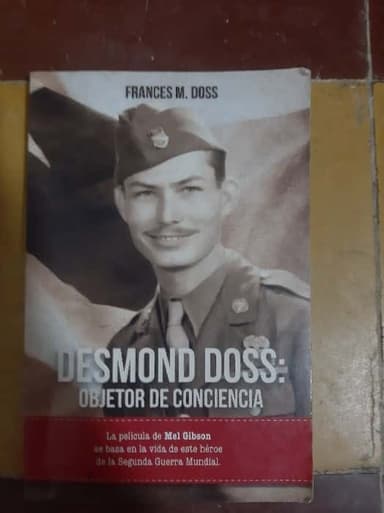 DESMOND DOSS: OBJETOR DE CONCIENCIA 