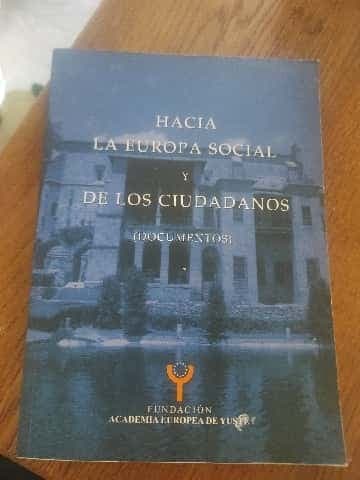 Hacía la Europa Social y de los Ciudadanos (Documentos)