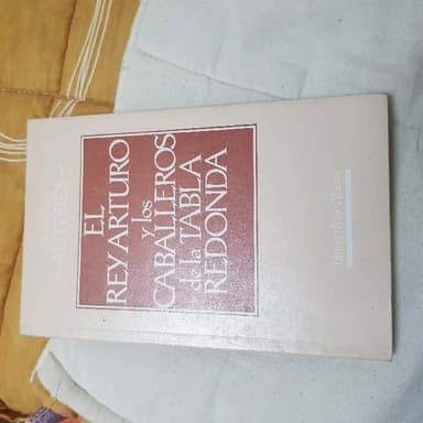 El Rey Arturo y los Caballeros de la Tabla Redonda