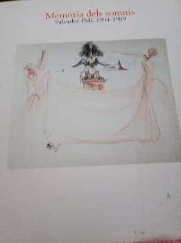 Memoria Dels somnis. Salvador Dalí 1904-1989