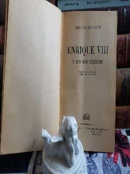 Enrique VIII Y Sus Seis Mujeres
