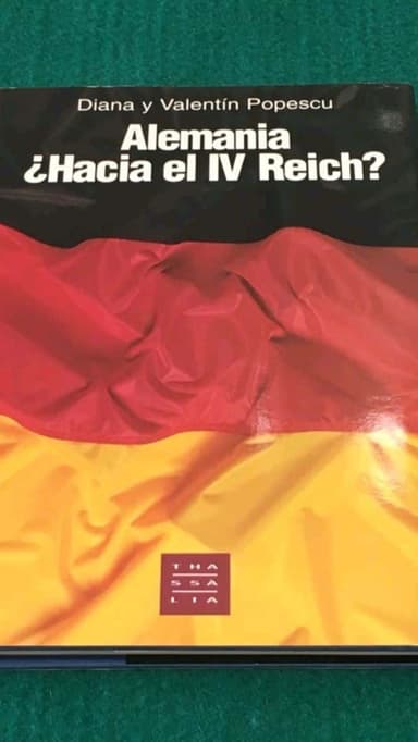 Alemania, hacia el IV Reich?