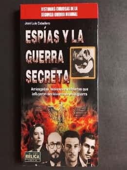 Espías y la guerra secreta