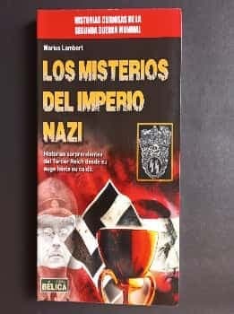 Los misterios del Imperio Nazi