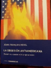 La obsesión antiamericana