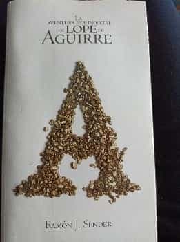 La aventura equinoccial de Lope de Aguirre